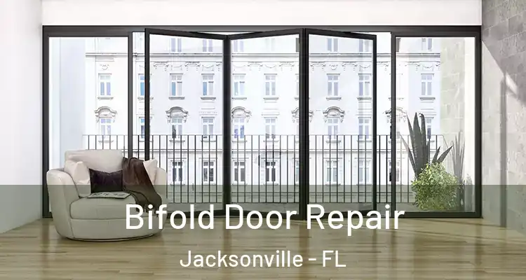  Bifold Door Repair Jacksonville - FL