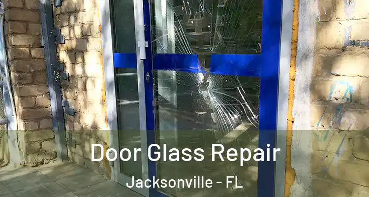  Door Glass Repair Jacksonville - FL
