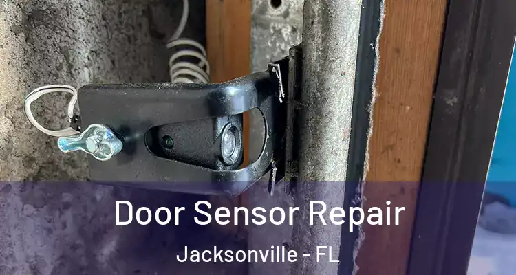  Door Sensor Repair Jacksonville - FL