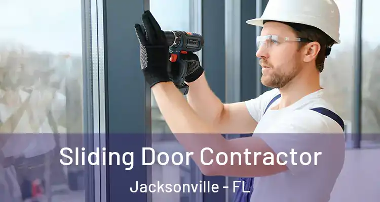 Sliding Door Contractor Jacksonville - FL